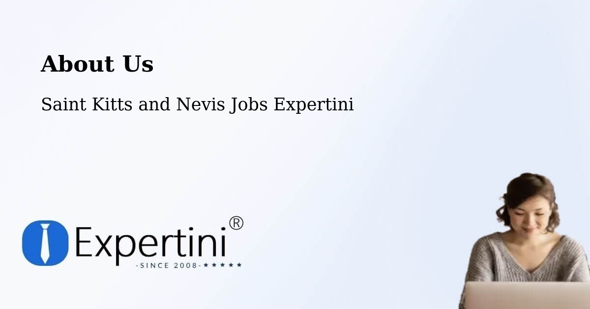 About Expertini Recruitment Platform  – Cayon - Cayon, Saint Kitts and Nevis Jobs Expertini