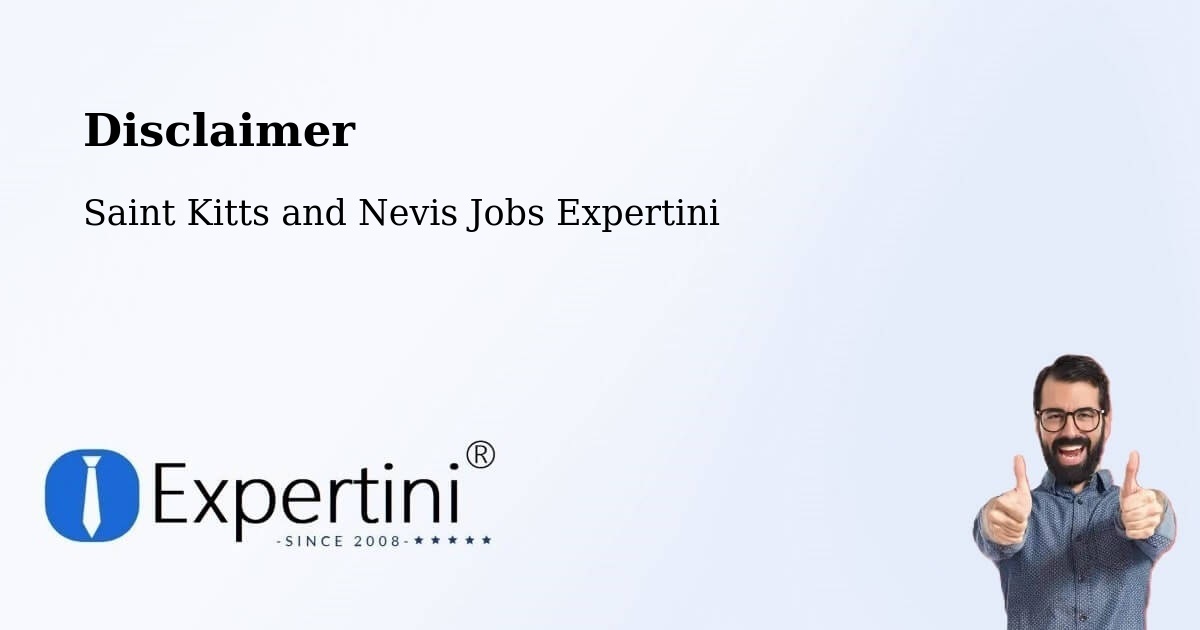 Disclaimer – Cayon - Saint Kitts and Nevis Jobs Expertini