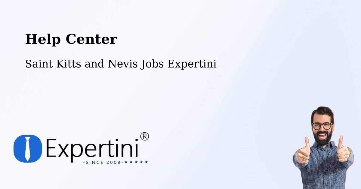 Help Center – Cayon - Saint Kitts and Nevis Jobs Expertini