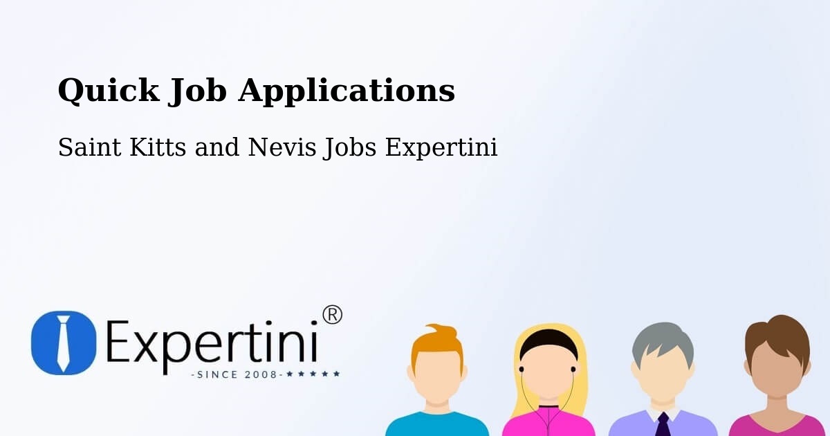 Quick Apply Feature – Cayon - Saint Kitts and Nevis Jobs Expertini